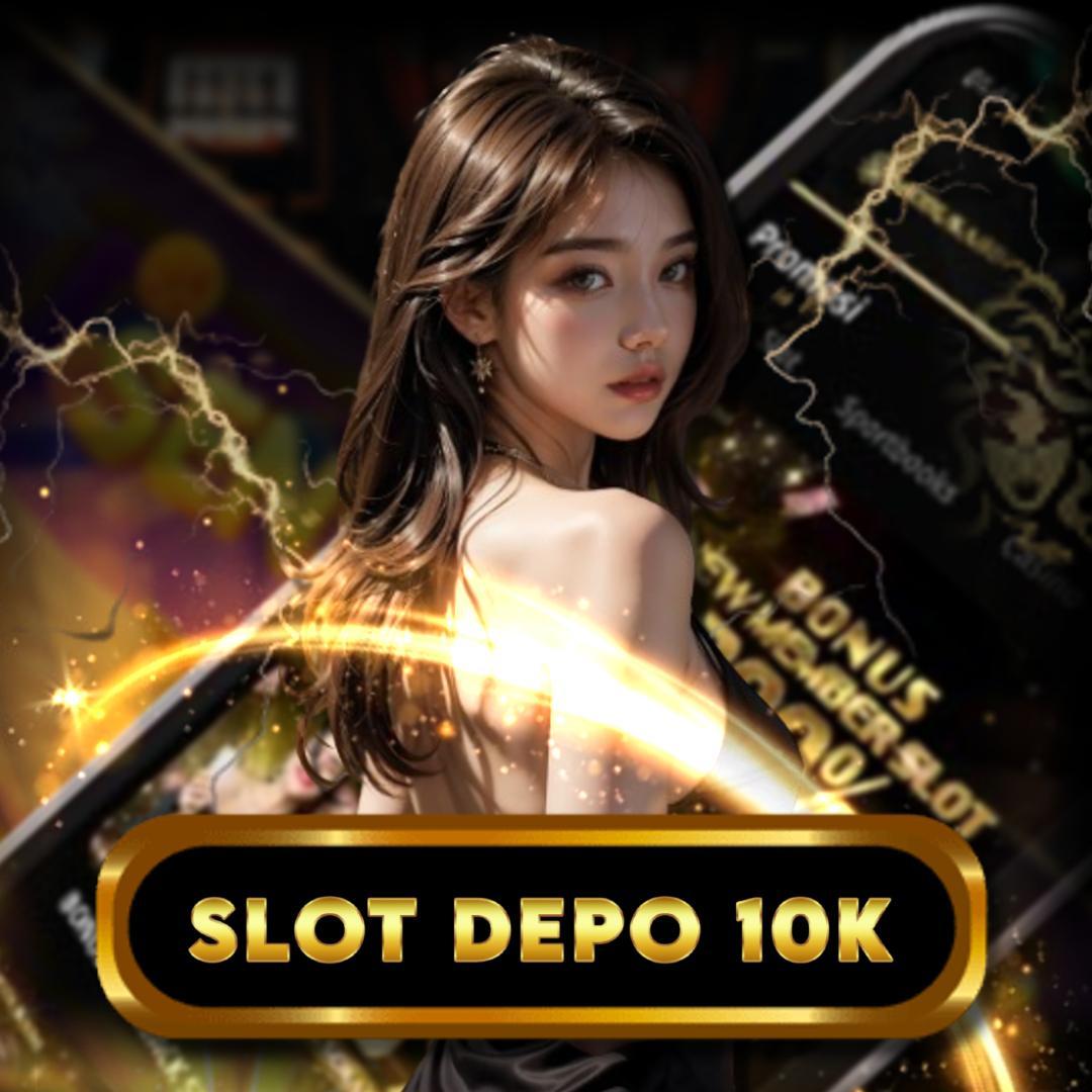 Login Depo 10k Dipercaya: Akses Mudah ke Situs Terpercaya